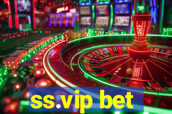 ss.vip bet